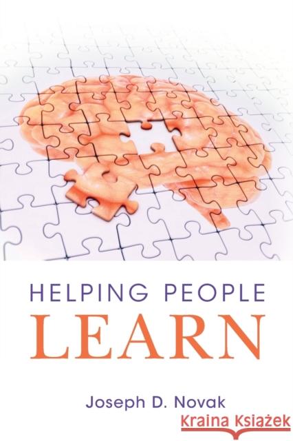 Helping People Learn Joseph D. Novak 9781108456838 Cambridge University Press