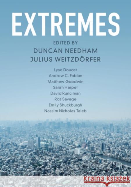Extremes Duncan Needham Julius Weitzdorfer Emily Shuckburgh 9781108457002 Cambridge University Press