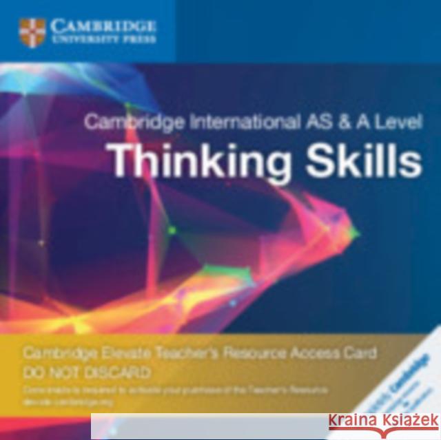 Cambridge International as and a Level Thinking Skills Cambridge Elevate Teacher's Resource Access Card Matthews, Ruth 9781108457668