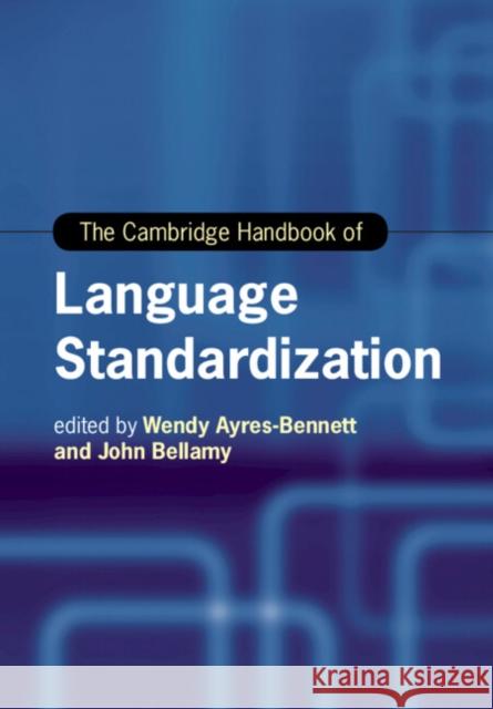 The Cambridge Handbook of Language Standardization  9781108458528 Cambridge University Press