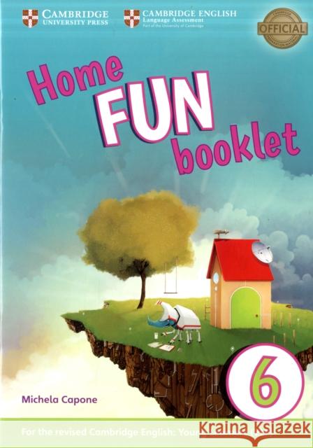 Storyfun Level 6 Home Fun Booklet Capone Michela 9781108463485