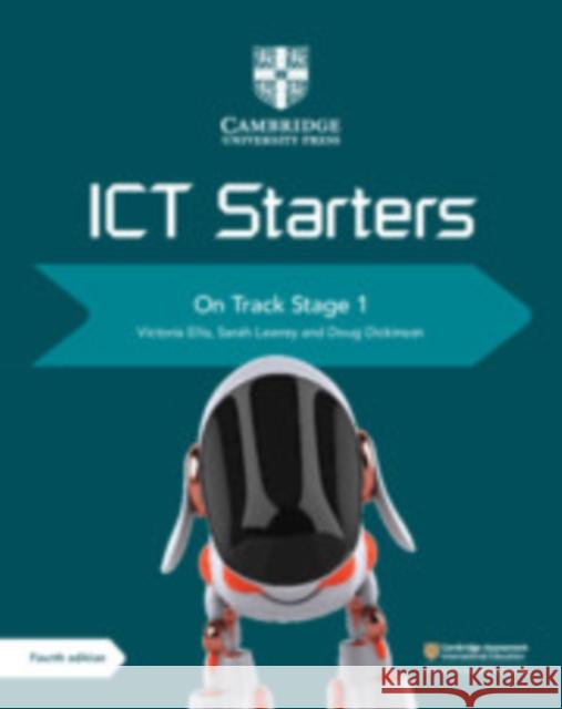 Cambridge Ict Starters on Track Stage 1 Victoria Ellis Sarah Lawrey Doug Dickinson 9781108463546