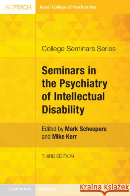 Seminars in the Psychiatry of Intellectual Disability Mark Scheepers Mike Kerr 9781108465069 Cambridge University Press