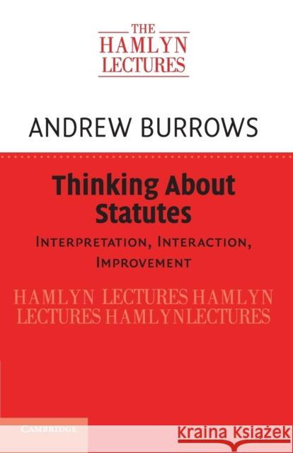 Thinking About Statutes Burrows, Andrew 9781108465786