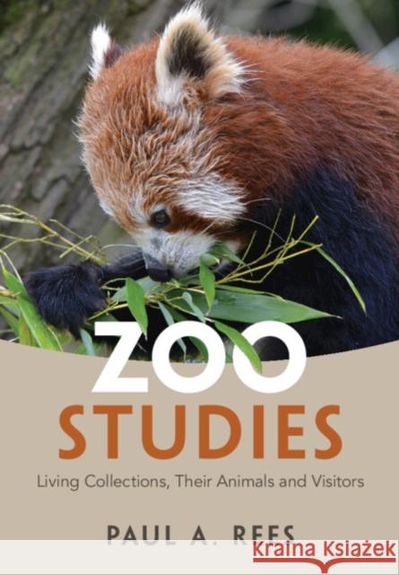 Zoo Studies Paul A. Rees 9781108468725 Cambridge University Press