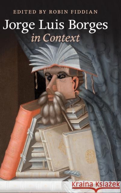 Jorge Luis Borges in Context Robin Fiddian 9781108470445