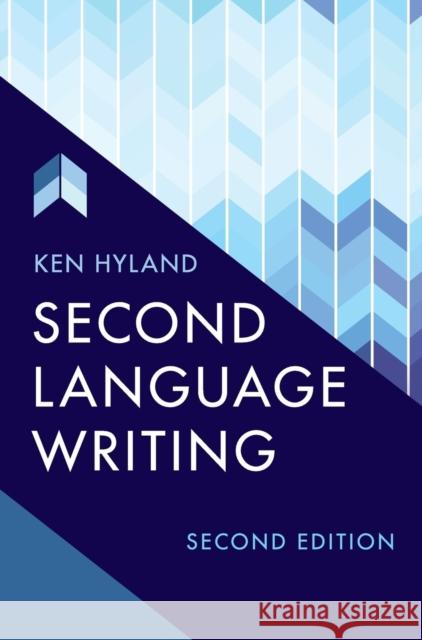 Second Language Writing Ken Hyland 9781108470711 Cambridge University Press