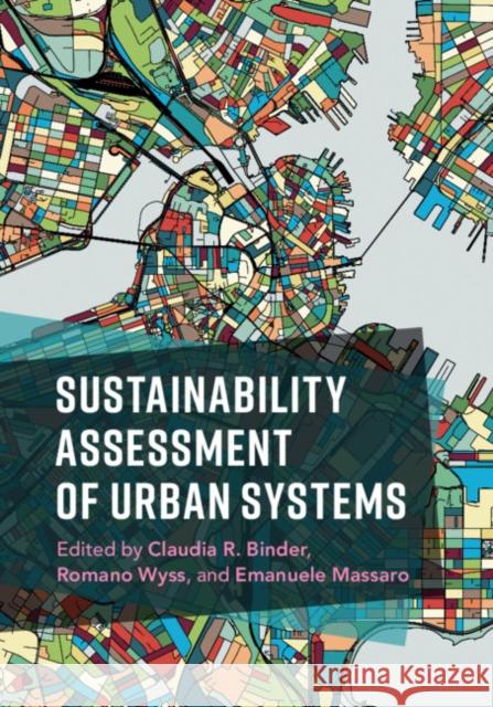 Sustainability Assessment of Urban Systems Binder, Claudia R. 9781108471794