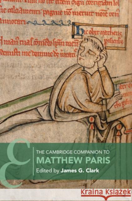The Cambridge Companion to Matthew Paris James G. Clark 9781108473491 Cambridge University Press