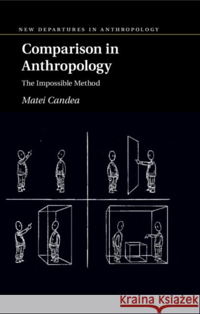Comparison in Anthropology Candea, Matei 9781108474603