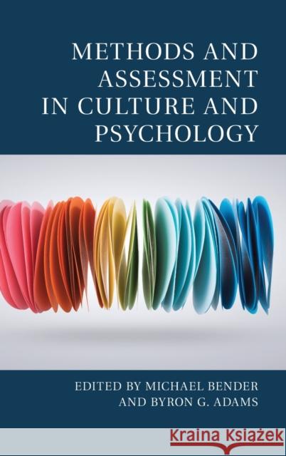 Methods and Assessment in Culture and Psychology Michael Bender Byron G. Adams 9781108476621 Cambridge University Press