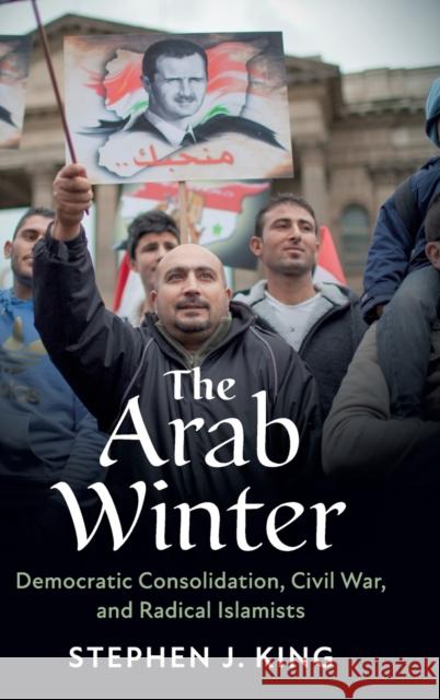 The Arab Winter King, Stephen J. 9781108477413 Cambridge University Press