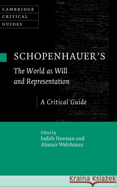 Schopenhauer's 'The World as Will and Representation' Norman, Judith 9781108477543