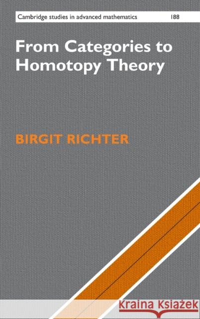 From Categories to Homotopy Theory Birgit Richter 9781108479622 Cambridge University Press