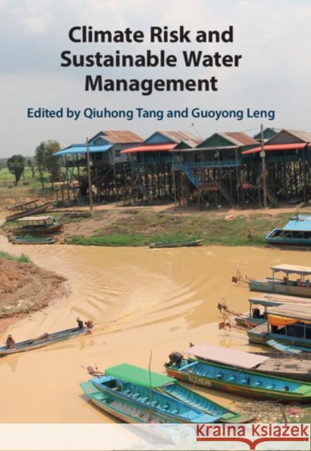 Climate Risk and Sustainable Water Management  9781108479837 Cambridge University Press