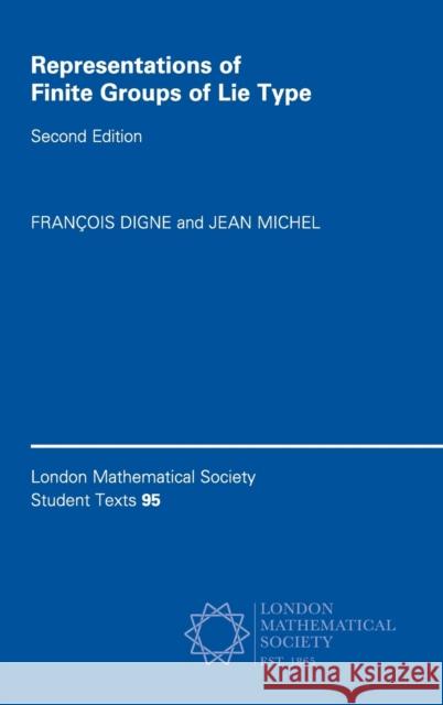 Representations of Finite Groups of Lie Type Francois Digne Jean Michel 9781108481489 Cambridge University Press