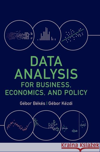 Data Analysis for Business, Economics, and Policy Gabor (University of Michigan, Ann Arbor) Kezdi 9781108483018 Cambridge University Press
