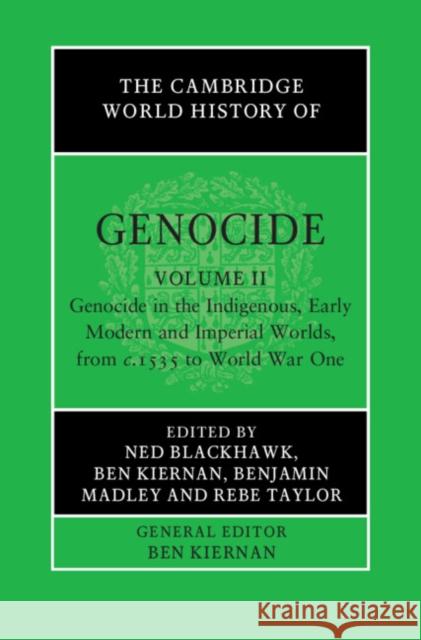 The Cambridge World History of Genocide Blackhawk, Ned 9781108486439