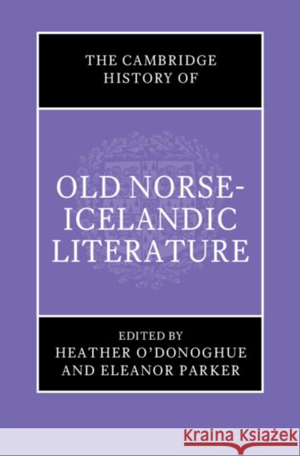 The Cambridge History of Old Norse-Icelandic Literature  9781108486811 Cambridge University Press