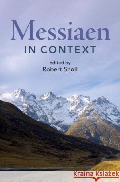 Messiaen in Context  9781108487917 Cambridge University Press