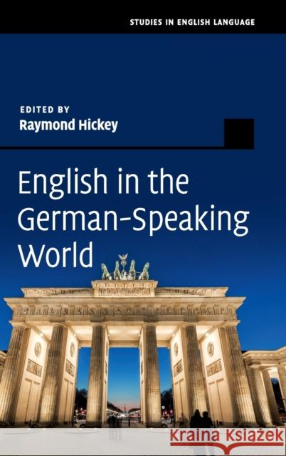 English in the German-Speaking World Raymond Hickey 9781108488099