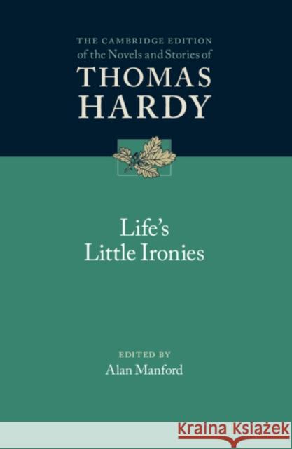 Life's Little Ironies Thomas Hardy 9781108491433 Cambridge University Press