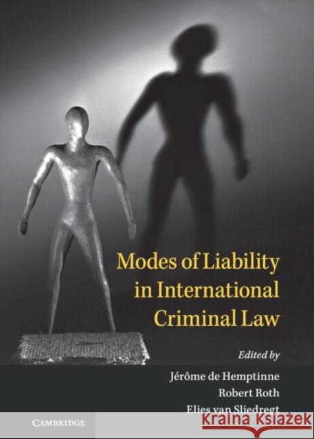 Modes of Liability in International Criminal Law Jerome d Robert Roth Elies Va 9781108492171 Cambridge University Press