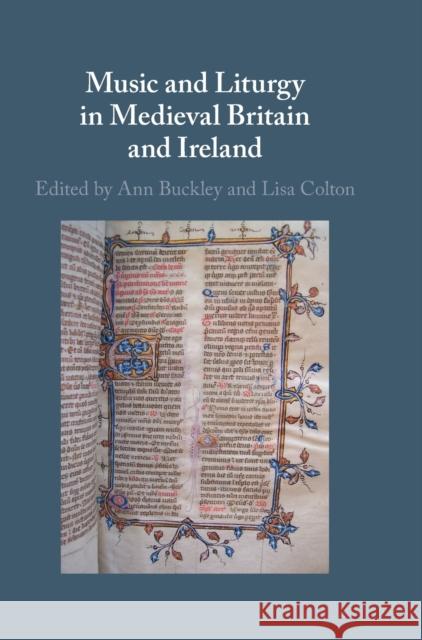 Music and Liturgy in Medieval Britain and Ireland  9781108493222 