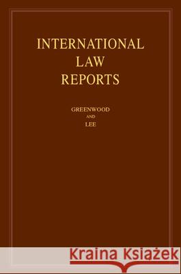 International Law Reports: Volume 190 Christopher Greenwood Karen Lee 9781108495721 Cambridge University Press