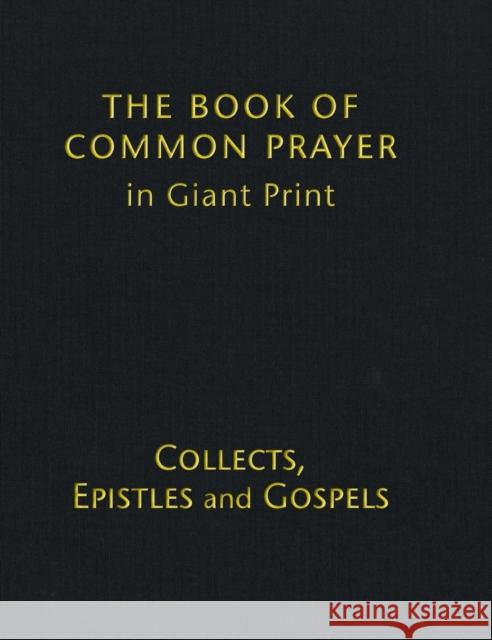 Book of Common Prayer Giant Print, Cp800: Volume 2, Collects, Epistles and Gospels Prayer Book, Cambridge 9781108498623 Cambridge University Press