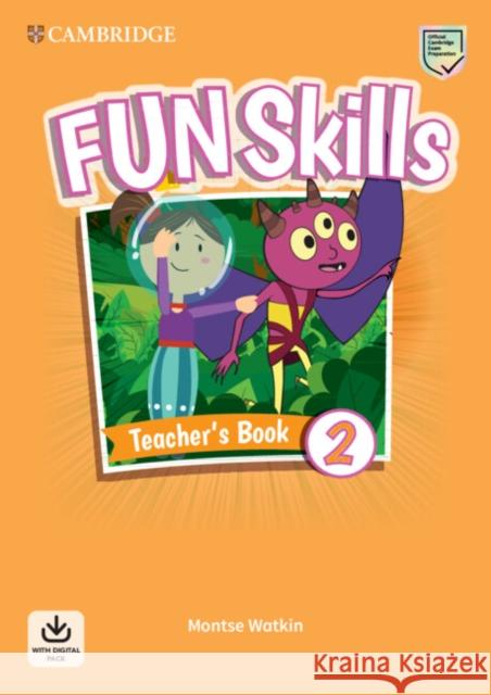 Fun Skills Level 2 Teacher's Book with Audio Download Montse Watkin 9781108563468