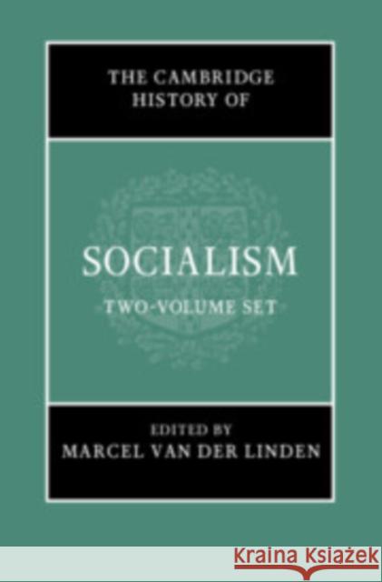 The Cambridge History of Socialism 2 Hardback Book Set  9781108611336 Cambridge University Press