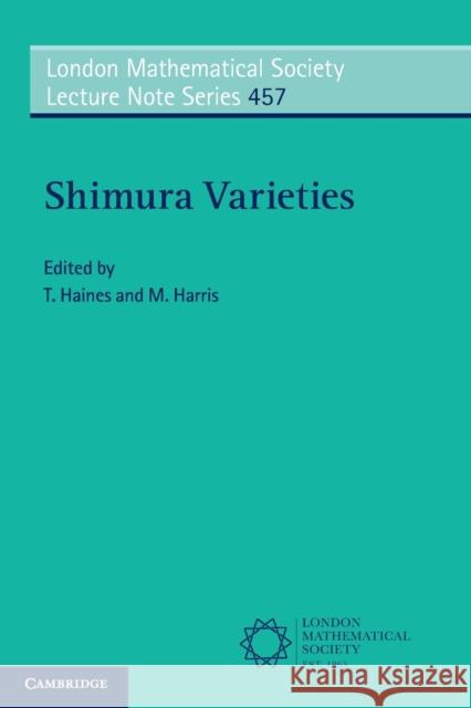 Shimura Varieties Thomas Haines Michael Harris 9781108704861