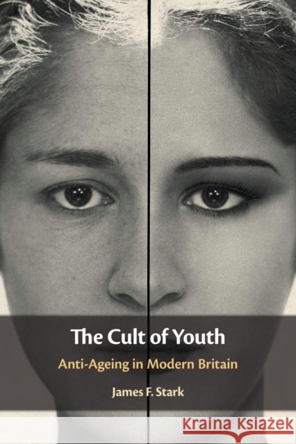 The Cult of Youth James F. (University of Leeds) Stark 9781108705974 Cambridge University Press