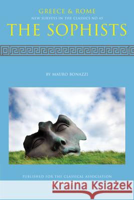 The Sophists Bonazzi, Mauro 9781108706216 Cambridge University Press