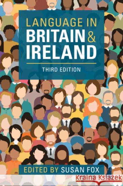 Language in Britain and Ireland Susan Fox 9781108708579 Cambridge University Press