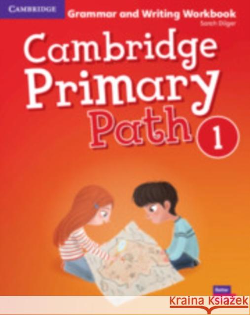 Cambridge Primary Path Level 1 Grammar and Writing Workbook Dilger, Sarah 9781108709750 Cambridge University Press