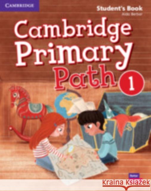 Cambridge Primary Path Level 1 Student's Book with Creative Journal Berber, Aída 9781108709873