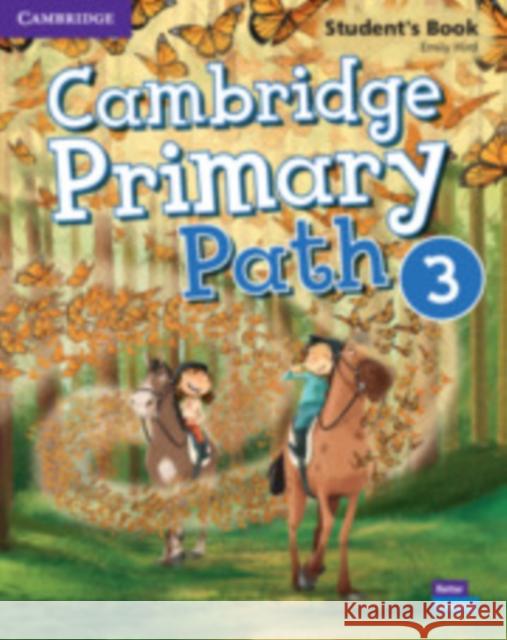 Cambridge Primary Path Level 3 Student's Book with Creative Journal Hird, Emily 9781108709897