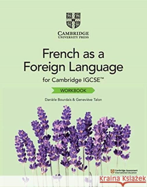 Cambridge IGCSE™ French as a Foreign Language Workbook Genevieve Talon 9781108710091