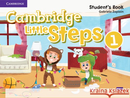 Cambridge Little Steps Level 1 Student's Book Gabriela Zapiain 9781108719612 Cambridge University Press