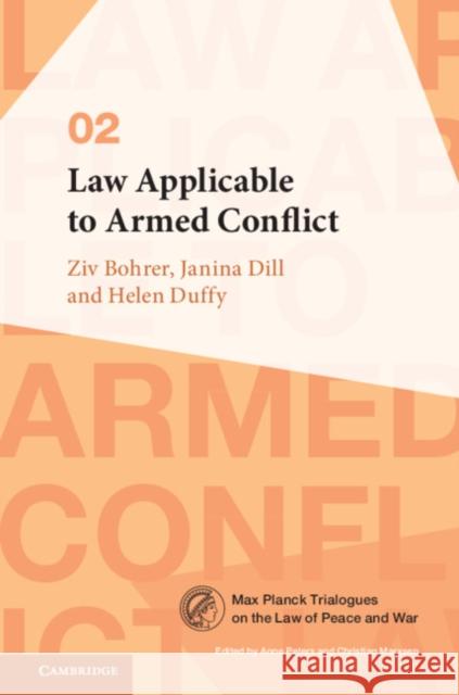 Law Applicable to Armed Conflict Bohrer, Ziv 9781108722988 Cambridge University Press