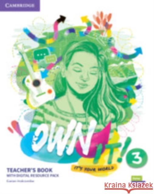 Own it! Level 3 Teacher's Book with Digital Resource Pack Garan Holcombe 9781108726603 Cambridge University Press