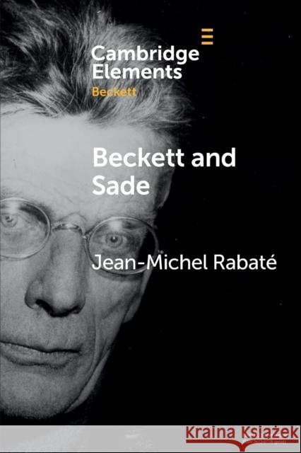 Beckett and Sade Rabaté, Jean-Michel 9781108726832