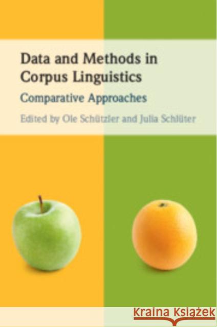 Data and Methods in Corpus Linguistics: Comparative Approaches  9781108731034 Cambridge University Press