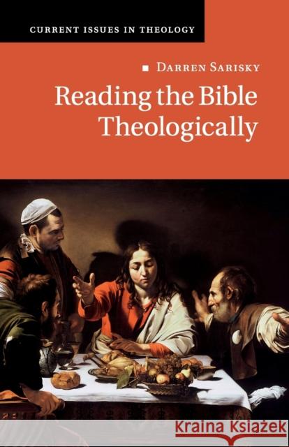 Reading the Bible Theologically Sarisky Darren Sarisky 9781108734097 Cambridge University Press