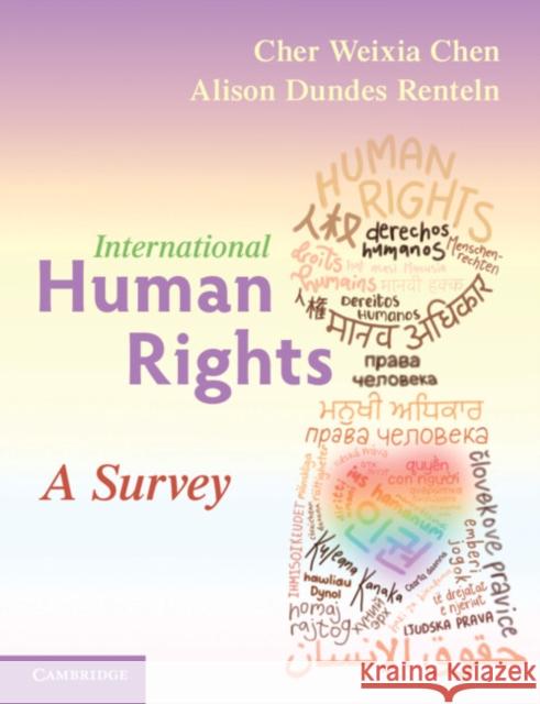 International Human Rights: A Survey Cher Weixia (George Mason University, Virginia) Chen 9781108735384 Cambridge University Press