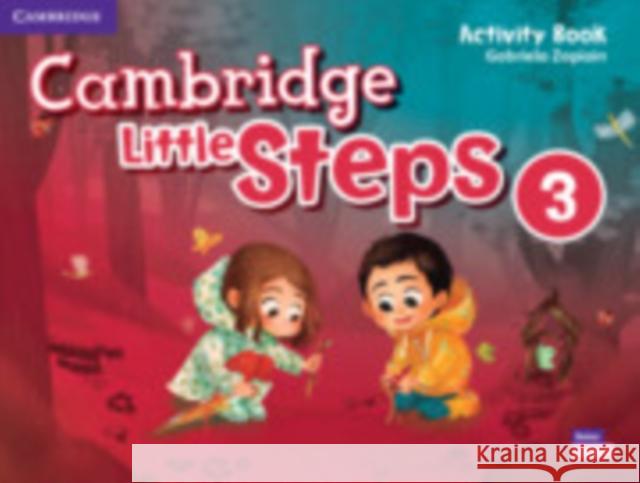 Cambridge Little Steps Level 3 Activity Book Zapiain, Gabriela 9781108736640 Cambridge University Press