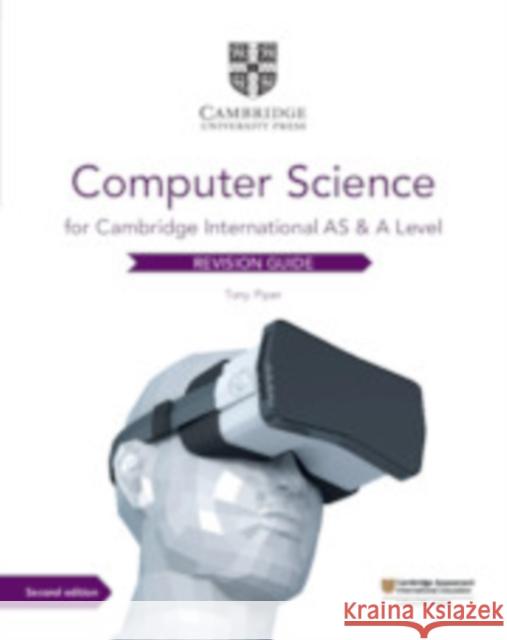 Cambridge International AS & A Level Computer Science Revision Guide Tony Piper 9781108737326 Cambridge University Press