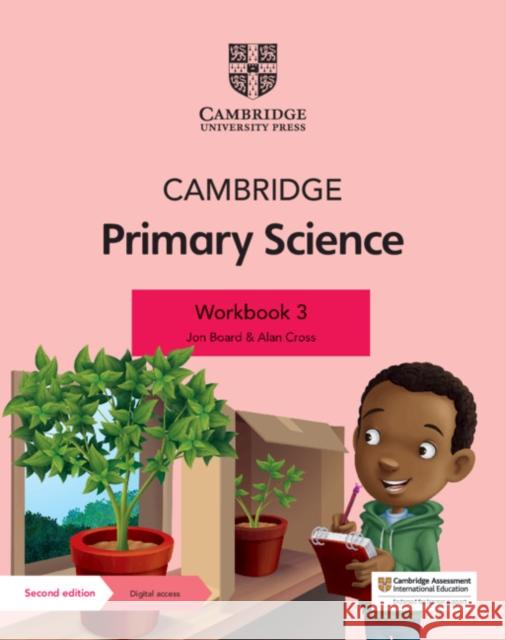 Cambridge Primary Science Workbook 3 with Digital Access (1 Year) Jon Board Alan Cross  9781108742771 Cambridge University Press